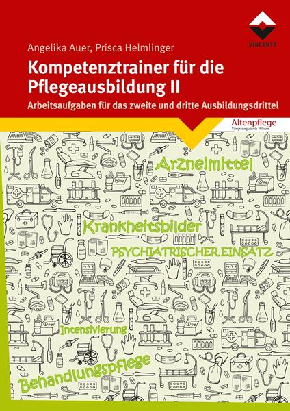 Kompetenztrainer für die Pflegeausbildung II