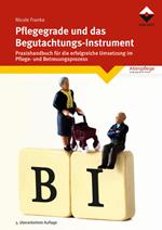 Pflegegrade und das Begutachtungsinstrument