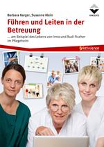 Führen und Leiten in der Betreuung