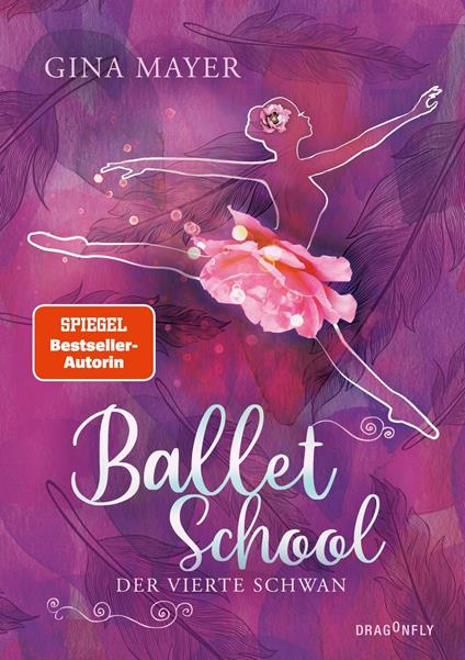 Ballet School - Der vierte Schwan - Gina Mayer - ebook