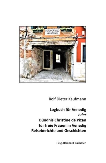 Logbuch für Venedig oder Bündnis Christine de Pizan