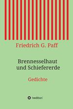 Brennesselhaut und Schiefererde