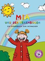 Mia und der Regenbogen