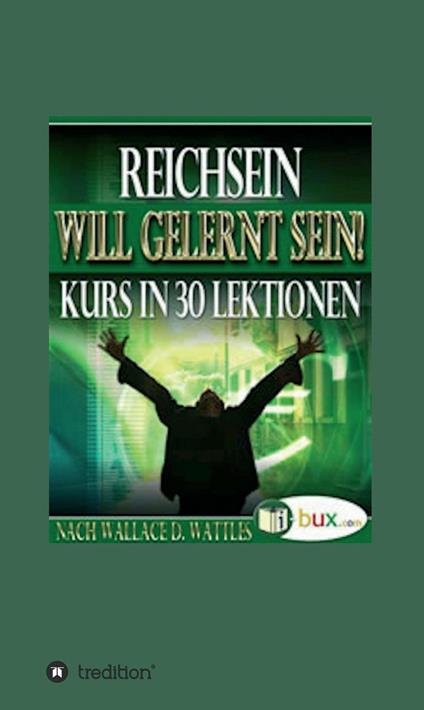 Reichsein will gelernt sein