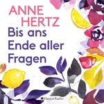 Bis ans Ende aller Fragen (ungekürzt)