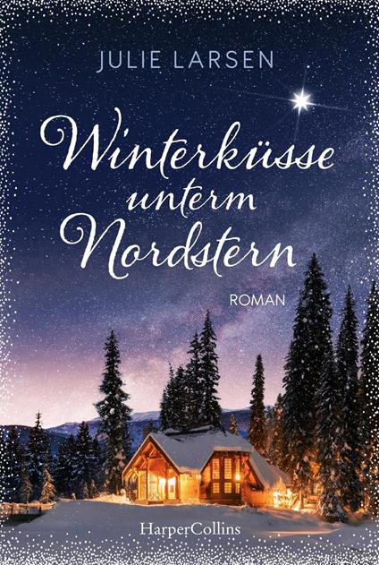 Winterküsse unterm Nordstern