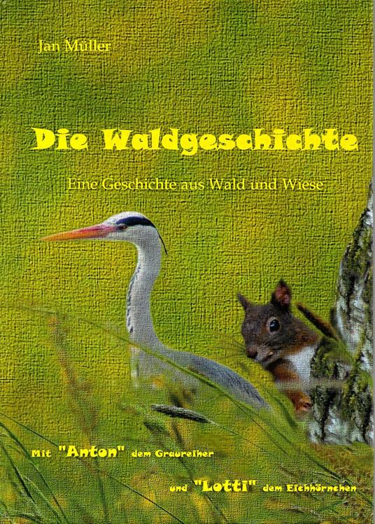 Die Waldgeschichte - Jan Müller - ebook