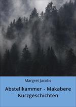 Abstellkammer - Makabere Kurzgeschichten