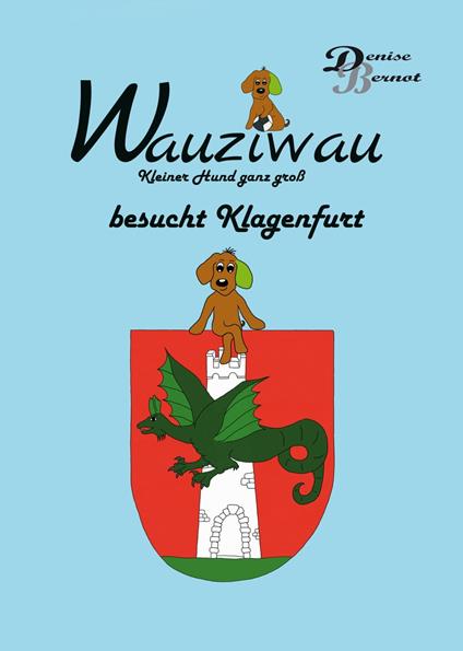 Wauziwau "Kleiner Hund ganz groß"