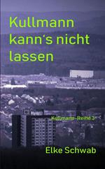 Kullmann kann's nicht lassen