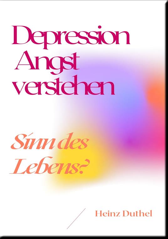 Depression Angst verstehen