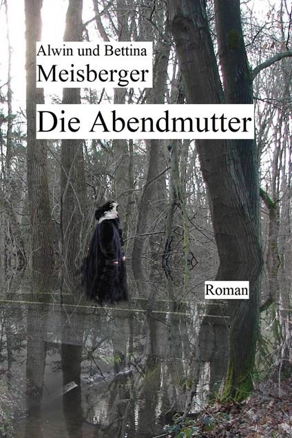 Die Abendmutter