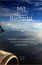 Mit Bedacht fliegen