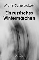 Ein russisches Wintermärchen