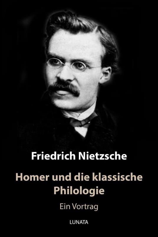 Homer und die klassische Philologie