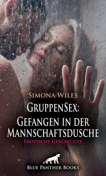 GruppenSex: Gefangen in der Mannschaftsdusche | Erotische Geschichte