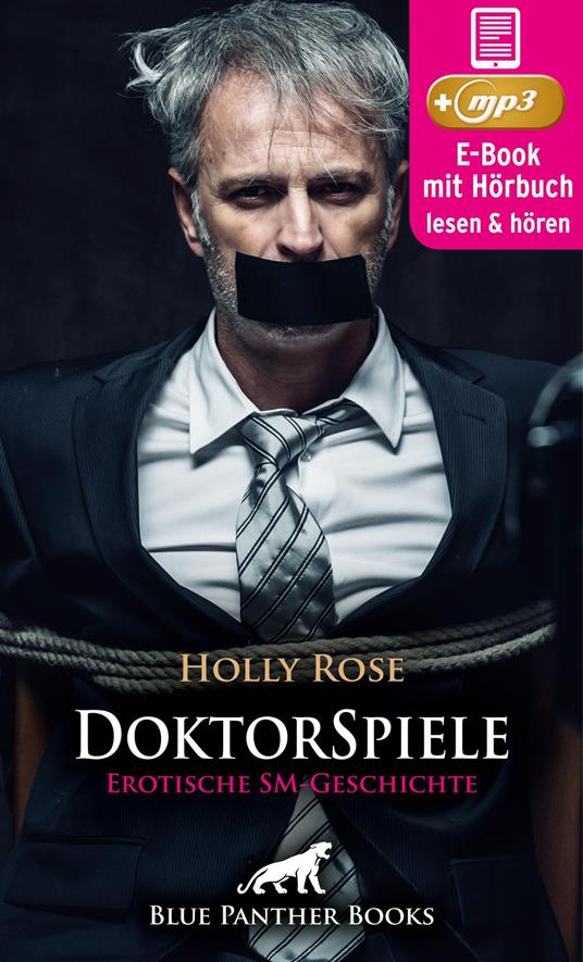 DoktorSpiele | Erotik SM-Audio Story | Erotisches SM-Hörbuch