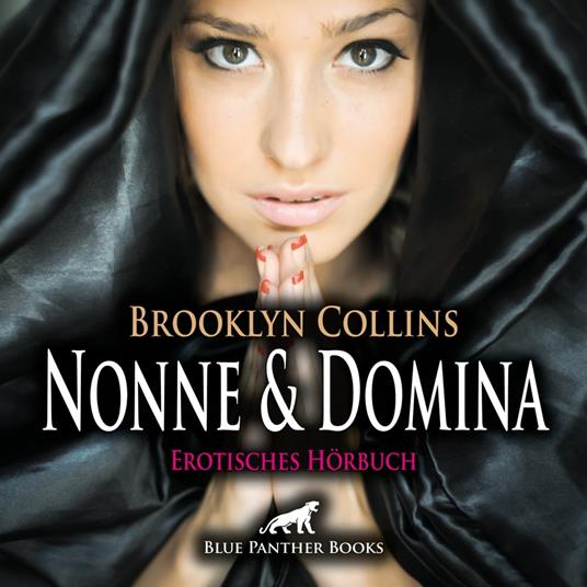 Nonne und Domina / Erotik Audio Story / Erotisches Hörbuch