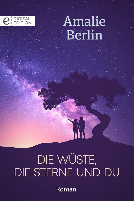 Die Wüste, die Sterne und du