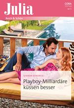 Playboy-Milliardäre küssen besser