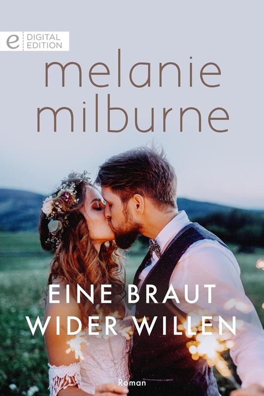 Eine Braut wider Willen