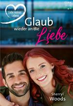 Glaub wieder an die Liebe