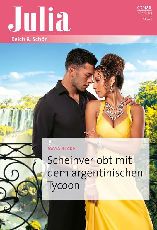 Scheinverlobt mit dem argentinischen Tycoon