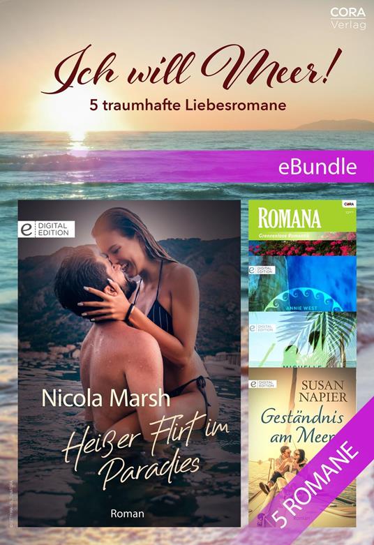 Ich will Meer! - 5 traumhafte Liebesromane