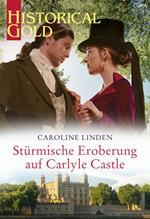 Stürmische Eroberung auf Carlyle Castle