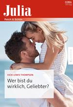 Wer bist du wirklich, Geliebter?