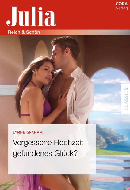 Vergessene Hochzeit - gefundenes Glück?