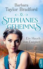 Stephanies Geheimnis - Ein Hauch von Ewigkeit