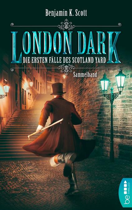 London Dark: Die ersten Fälle des Scotland Yard