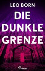 Die dunkle Grenze