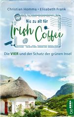 Nie zu alt für Irish Coffee