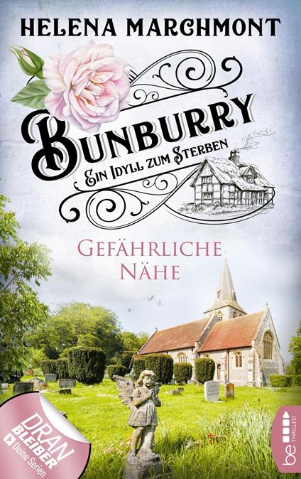 Bunburry - Gefährliche Nähe