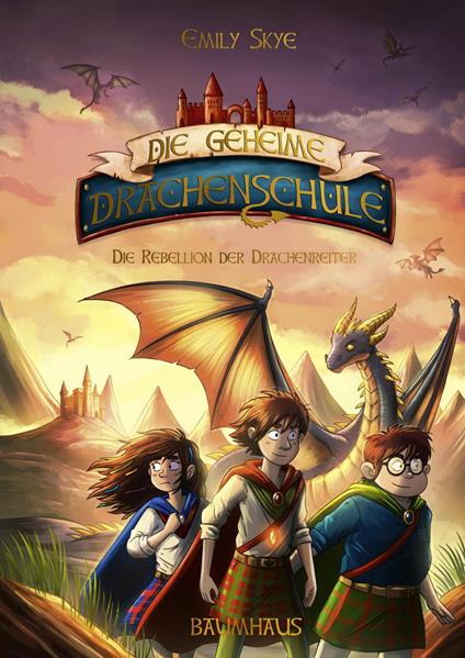Die geheime Drachenschule - Die Rebellion der Drachenreiter - Emily Skye,Pascal Nöldner - ebook