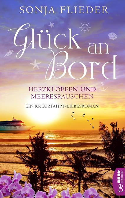 Glück an Bord – Herzklopfen und Meeresrauschen