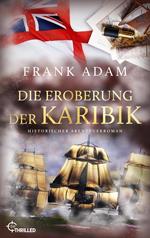 Die Eroberung der Karibik