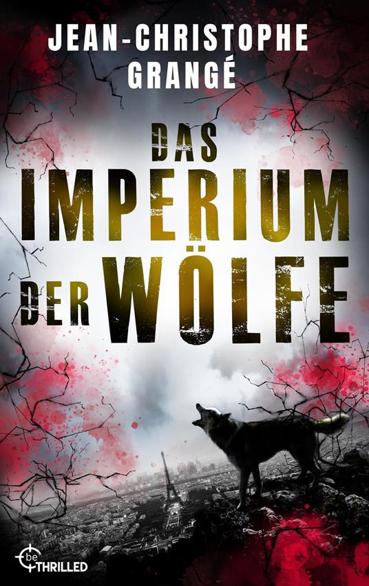 Das Imperium der Wölfe - Grange, Jean-Christophe - Ebook in inglese - EPUB2  con Adobe DRM | IBS