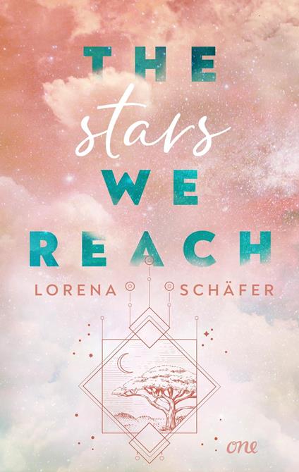 The stars we reach - Emerald Bay, Band 1 - Lorena Schäfer - ebook