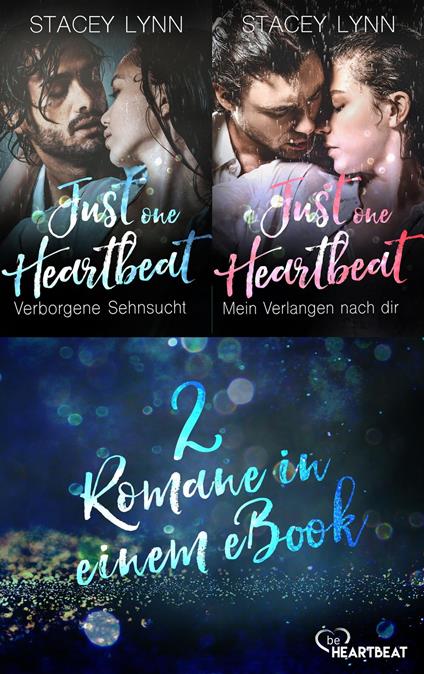 Just One Heartbeat: Zwei Romane in einem eBook