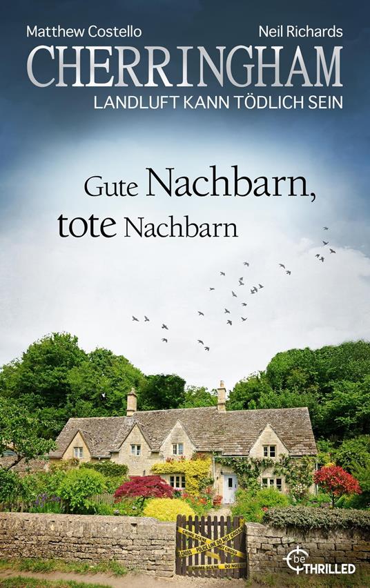 Cherringham - Gute Nachbarn, tote Nachbarn