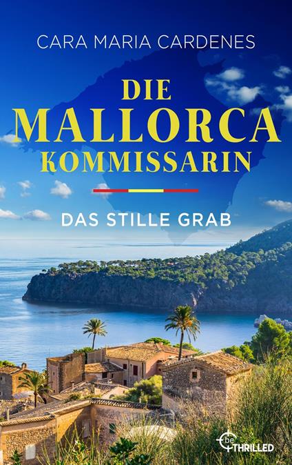 Die Mallorca-Kommissarin - Das stille Grab