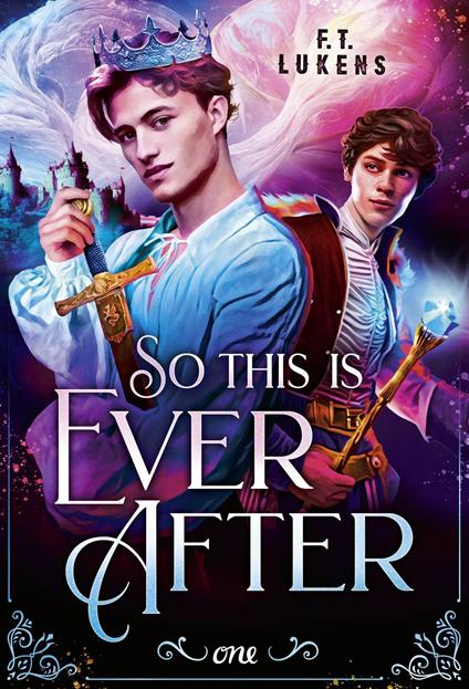 So this is ever after - F. T. Lukens,Michael Krug - ebook