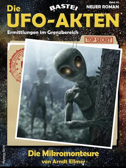 Die UFO-AKTEN 46