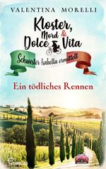 Kloster, Mord und Dolce Vita - Ein tödliches Rennen