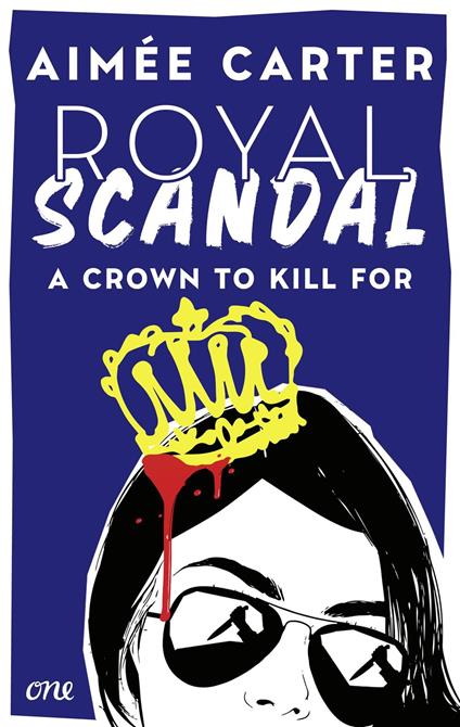 Royal Scandal - A Crown to Kill for - Aimée Carter,Svantje Volkens - ebook