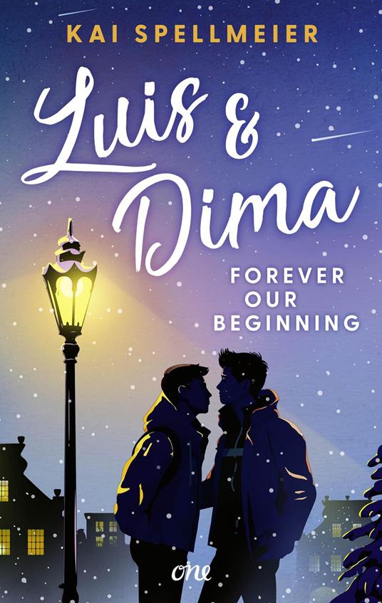 Luis & Dima - Forever our beginning - Kai Spellmeier,Svantje Volkens - ebook