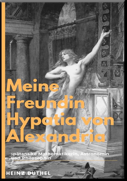 Meine Freundin Hypatia